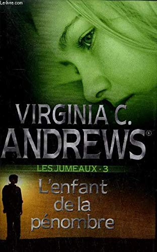 Les jumeaux. 3. l'enfant de la pénombre 9782298008340