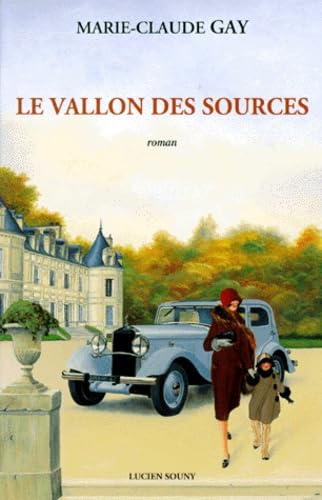 Le Vallon des sources 9782911551161