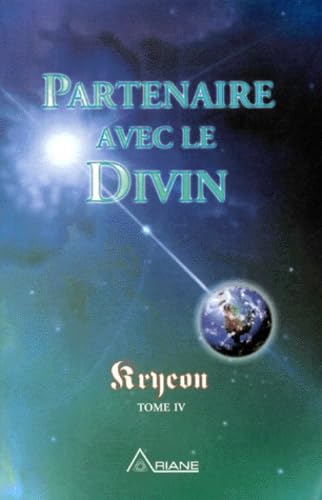 Partenaire avec le Divin - Tome IV 9782920987289