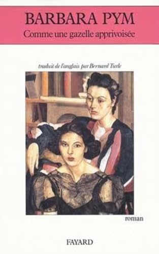 Comme une gazelle apprivoisée 9782213021294