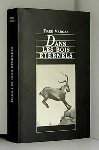 Dans les bois éternels 9782286022075
