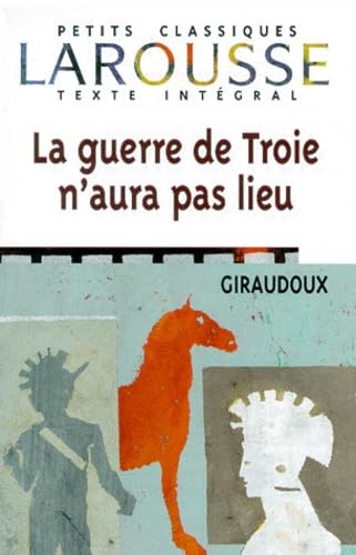 La guerre de troie n'aura pas lieu, texte intégral 9782038717136