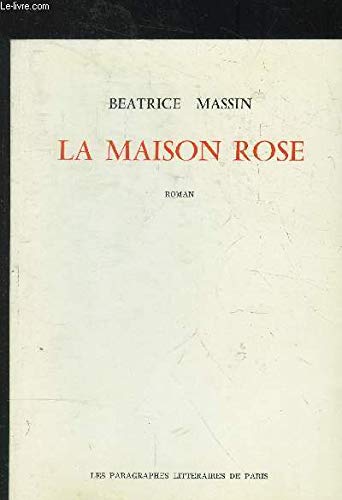 La Maison rose : Romans sic 