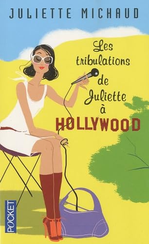 Les tribulations de Juliette à Hollywood 9782266186551