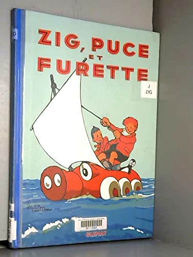 Zig et Puce, tome 7 : Zig, Puce et Furette 9782723420631