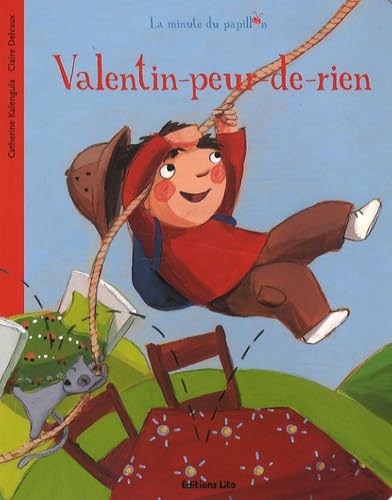 La minute du papillon : Valentin-peur-de-rien ( périmé ) 9782244405308