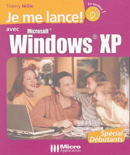 Je me lance avec Windows XP 9782742937561