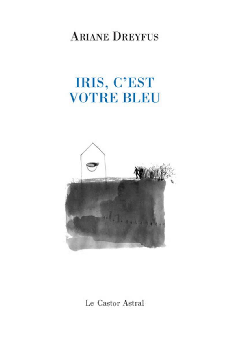 Iris, c'est votre bleu 9782859207496