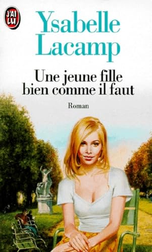 Une jeune fille bien comme il faut 9782290035139