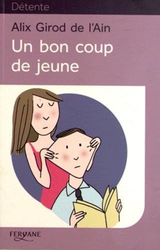 Un bon coup de jeune 9782363601247