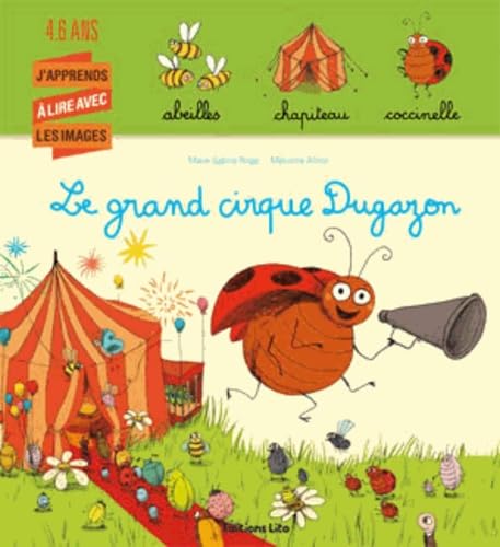 J'Apprends a Lire avec les Images : le Grand Cirque Dugazon - Dès 4 ans 9782244423739