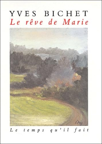 Le Rêve de Marie 9782868532121