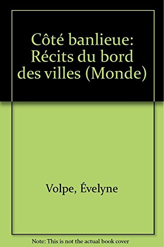 Autrement. Série Monde (1989) Tome 77: Côté banlieue 9782862604831