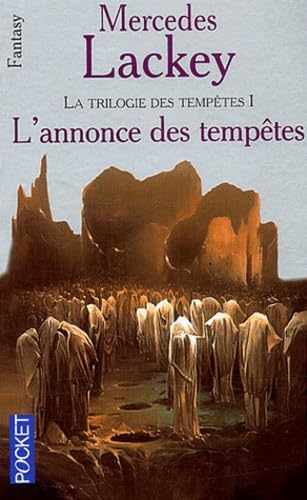 Les Hérauts de Valdemar, tome 16 : La Trilogie des tempêtes. 1 - L'Annonce des tempêtes 9782266088718
