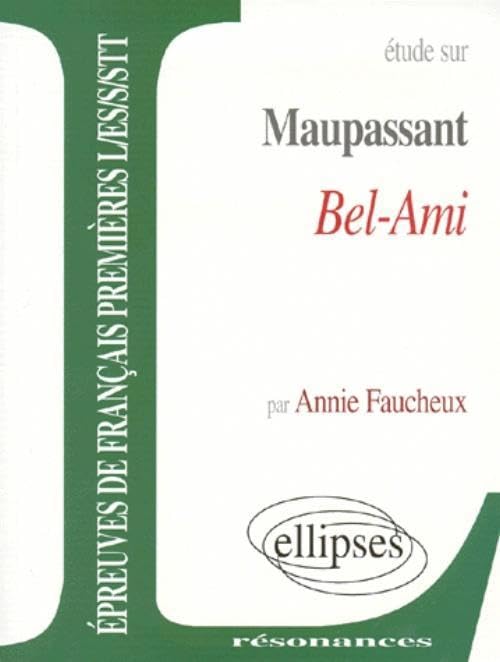 Maupassant, Bel-Ami 9782729849382