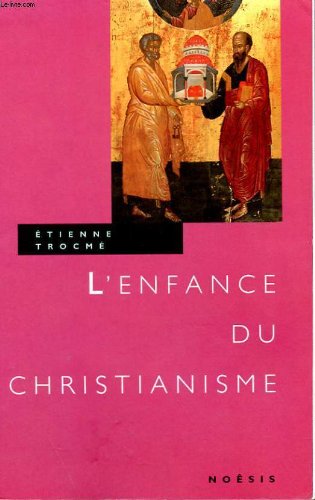 L'enfance du Christianisme 9782911606090