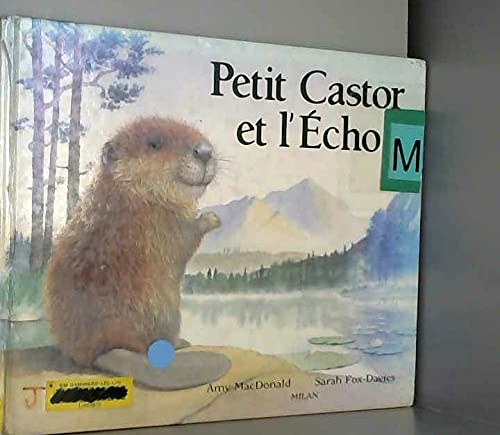 Petit Castor Et L'Echo 9782867265990