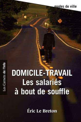 Domicile-travail : les salariés à bout de souffle 9782916628332