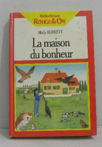 La maison du bonheur 9782261020867
