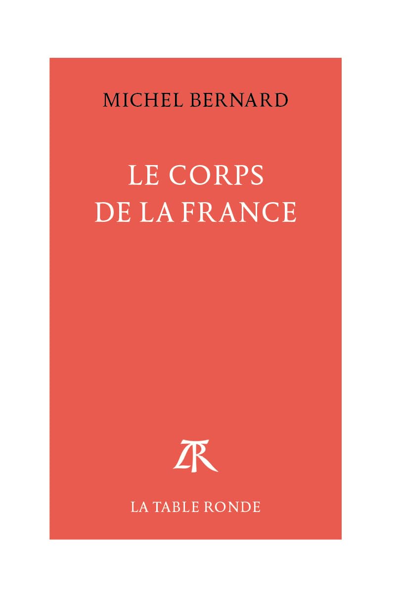 Le Corps de la France 9782710365532