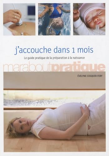J'accouche dans 1 mois 9782501051705