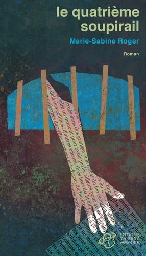 Le Quatrième Soupirail: Nouvelle édition 9782844204196