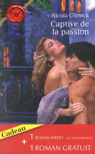Captive de la passion ; La rose d'albâtre 9782280215343