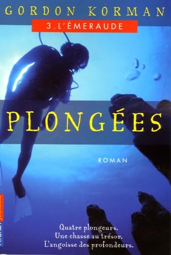 PLONGEES. L'émeraude, tome 3 9782266140478