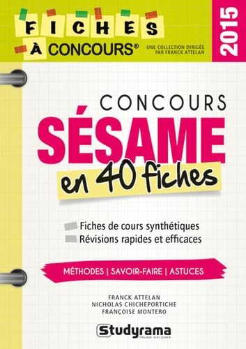 Concours sésame en 40 fiches 2015: Fiches de cours synthétiques - révisions rapides et efficaces 9782759030231