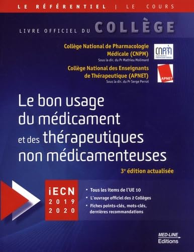 Le bon usage du médicament et des thérapeutiques non médicamenteuses 9782846782289