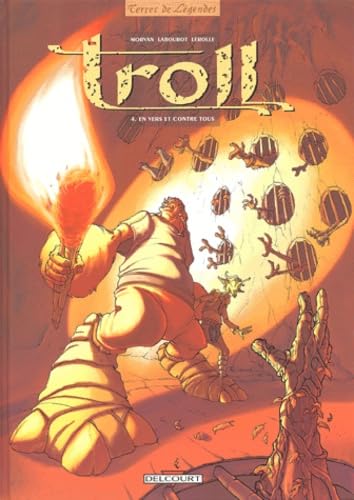 Troll, tome 4 : En vers et contre tous 9782840558781