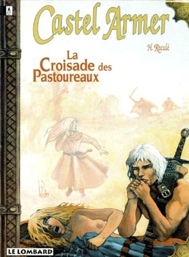 CROISADE DES PASTOUREAUX (LA) 9782803611386