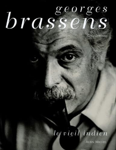 Georges Brassens : Le Vieil Indien 9782226127181