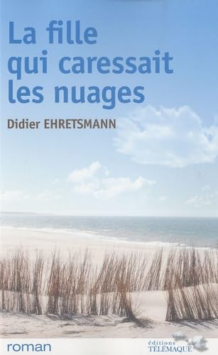 La fille qui caressait les nuages 9782753301115