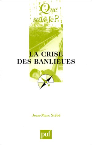 La Crise des banlieues 9782130527589