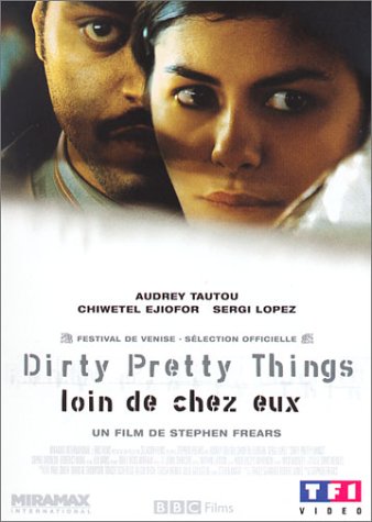 Dirty Pretty Things, loin de chez eux 3384442047838