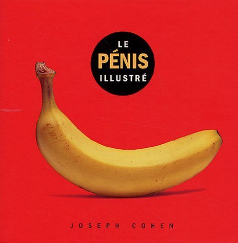 Le Pénis illustré 9783829032995