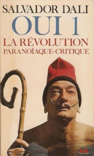 Oui: Méthode paranoïaque-critique et autres textes (1) 9782282301969