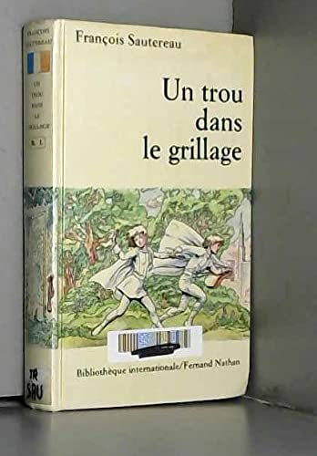 Un trou dans le grillage 9782092896778
