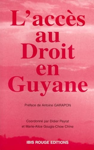 L'accès au Droit en Guyane 9782844500465
