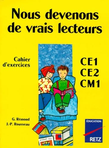 Nous devenons de vrais lecteurs : cahier d'exercices 9782725610511