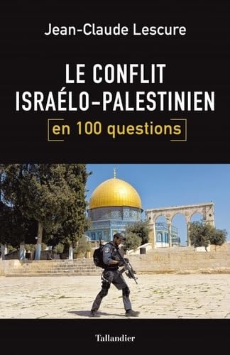 Le conflit israélo-palestinien en 100 questions 9791021028357