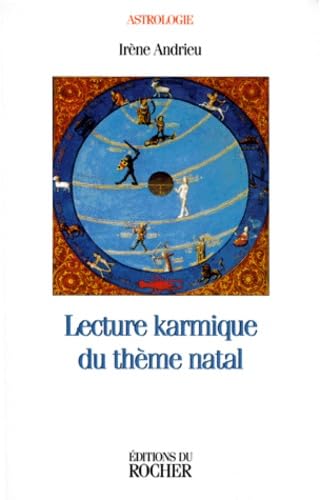 Lecture karmique du thème natal 9782268032597