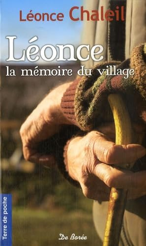 Leonce, la Mémoire du Village (Poche) 9782844947857