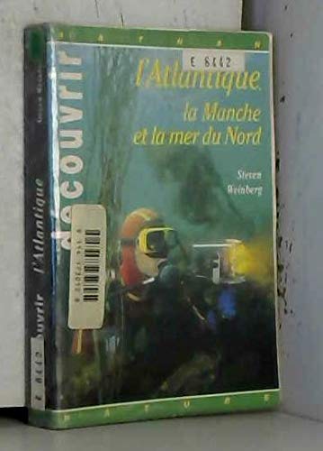 Découvrir l'Atlantique, la Manche et la mer du Nord 9782092784440