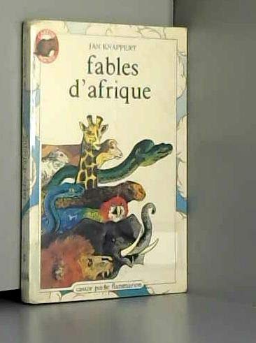Fables d'afrique: - CONTES ET FABLES, JUNIOR DES 7/8 ANS 9782081617438