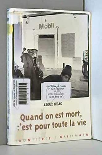 Quand on est mort, c'est pour toute la vie 9782070519804