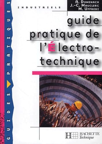 Guide Pratique De L'Electro-Technique 9782011687791