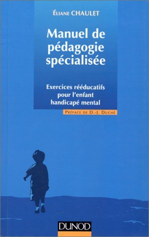 Manuel de pédagogie spécialisée 9782100037933