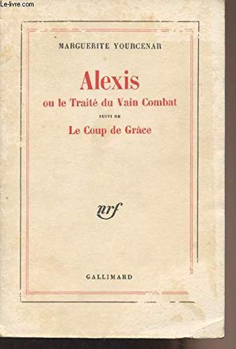 Alexis ou le traite du vain combat suivi de la coup de grace. 